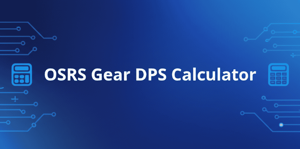 OSRS Gear DPS Calculator