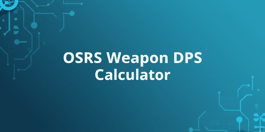 OSRS Weapon DPS Calculator Interface